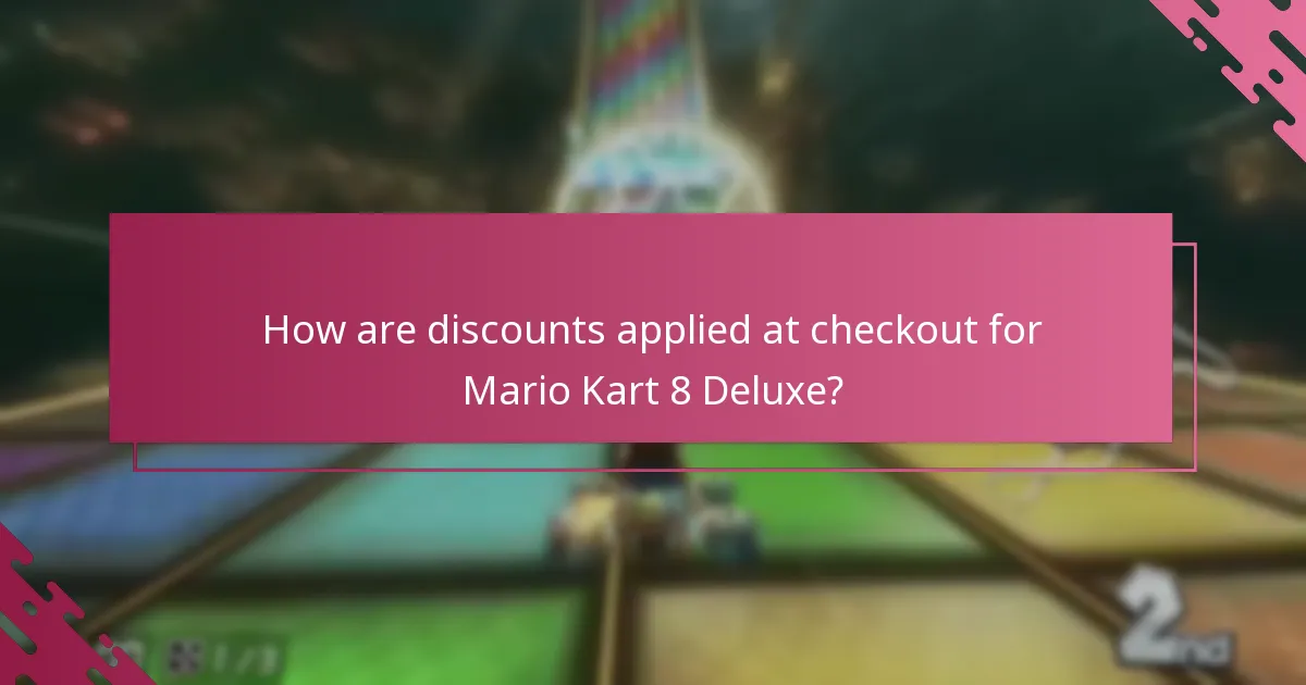 Who is eligible for discounts on Mario Kart 8 Deluxe?