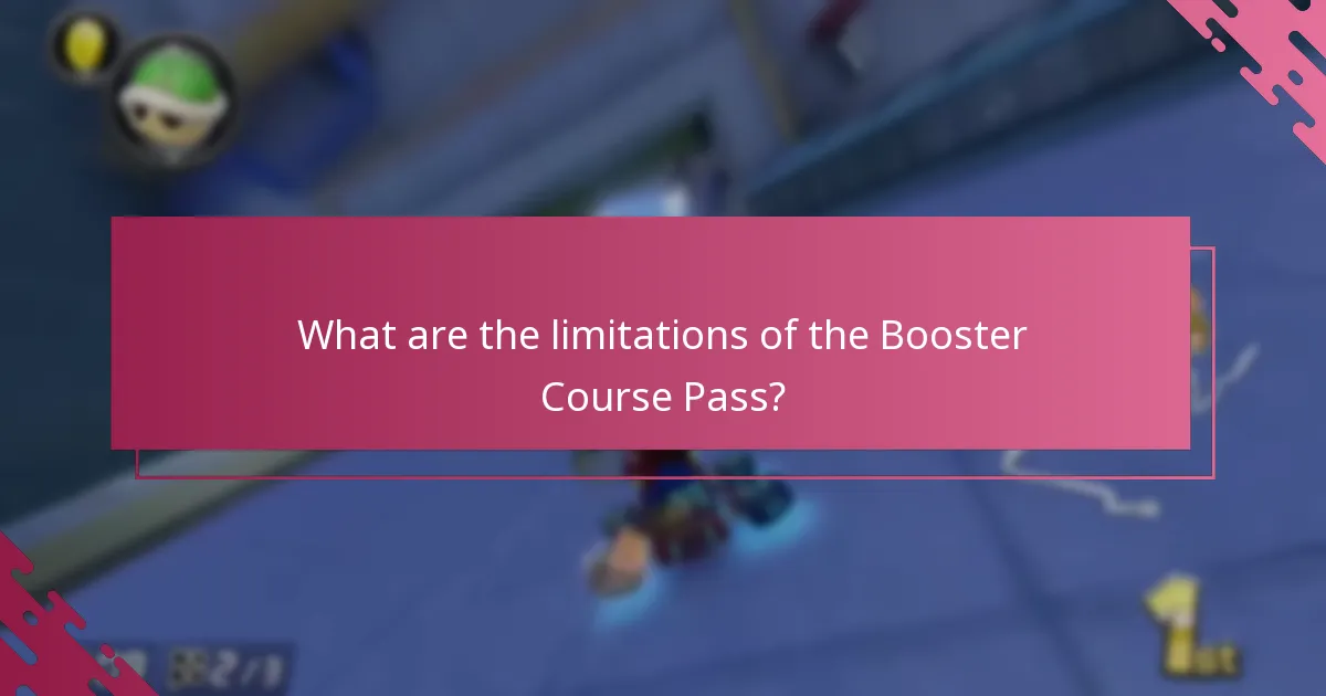 What are the limitations of the Booster Course Pass?