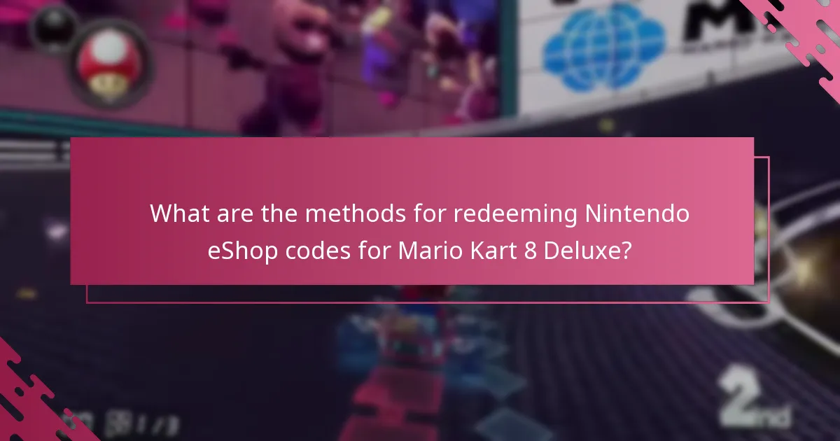 How can I redeem codes using the mobile app for Mario Kart 8 Deluxe?